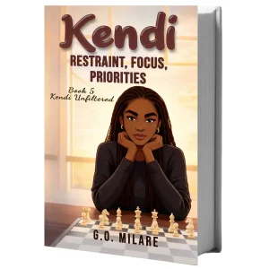 Kendi Restraint, Focus, Priorities book 5 cover YA fiction cover